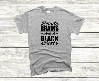 Beauty Brains and a Black Belt Unisex T-Shirt, Youth + Adult Sizes
