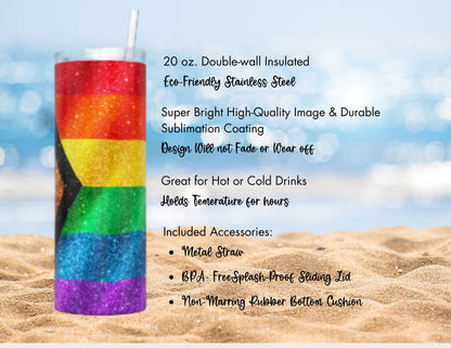 Glittering Pride Progress: 2023 Pride Progress Flag 20 oz Tumbler, Rainbow Design in Glossy, Matter or Shimmer Glitter for beach or pool.